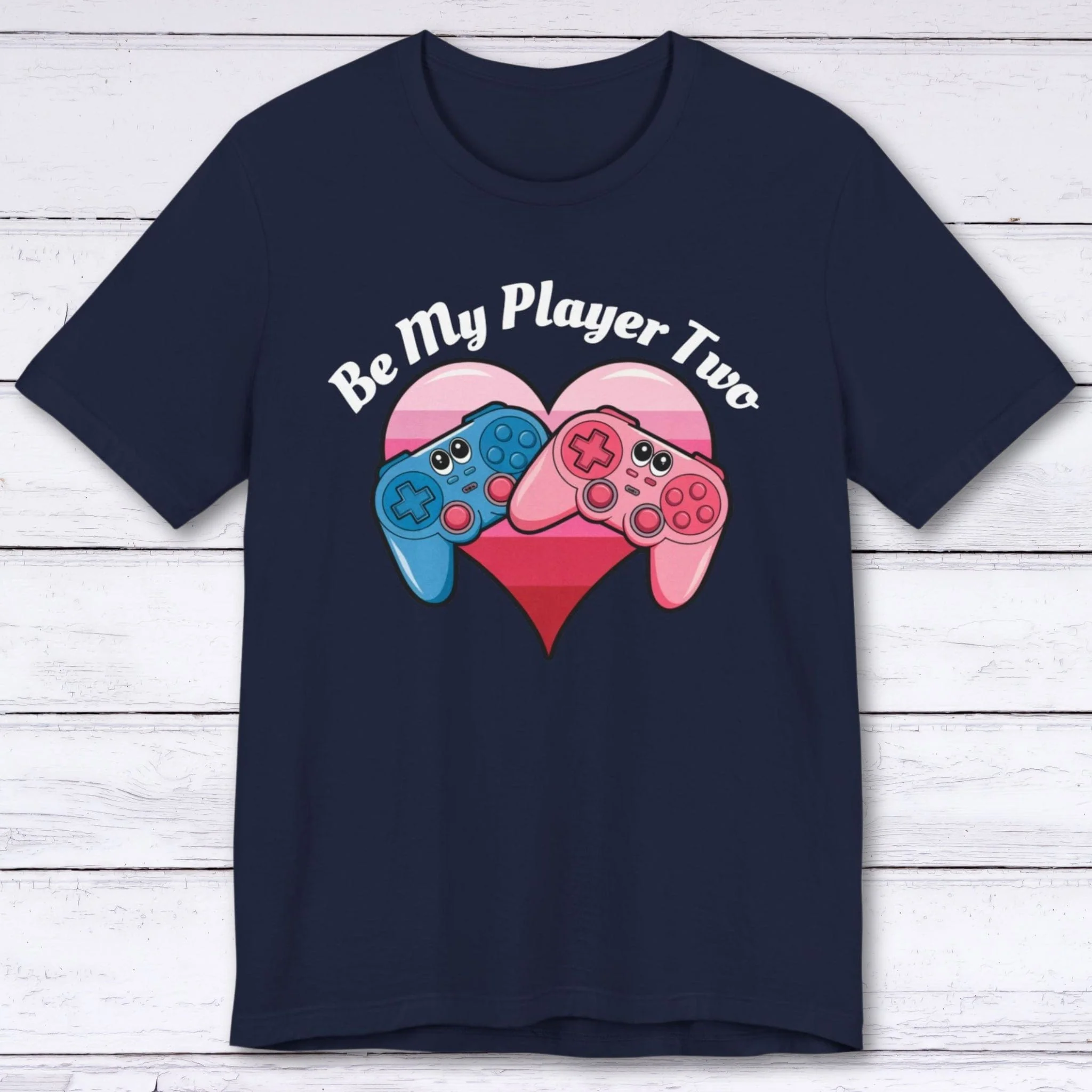Be My Player Two T-shirt
