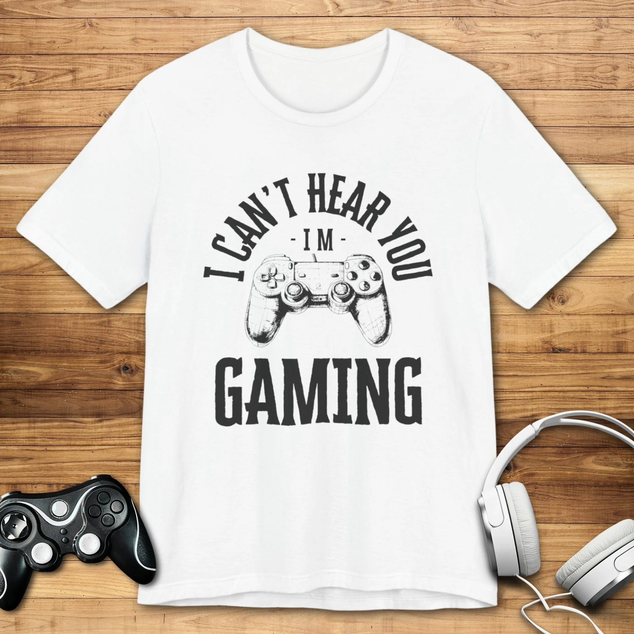 I Can't Hear You, I'm Gaming (Controller Concept) T-shirt