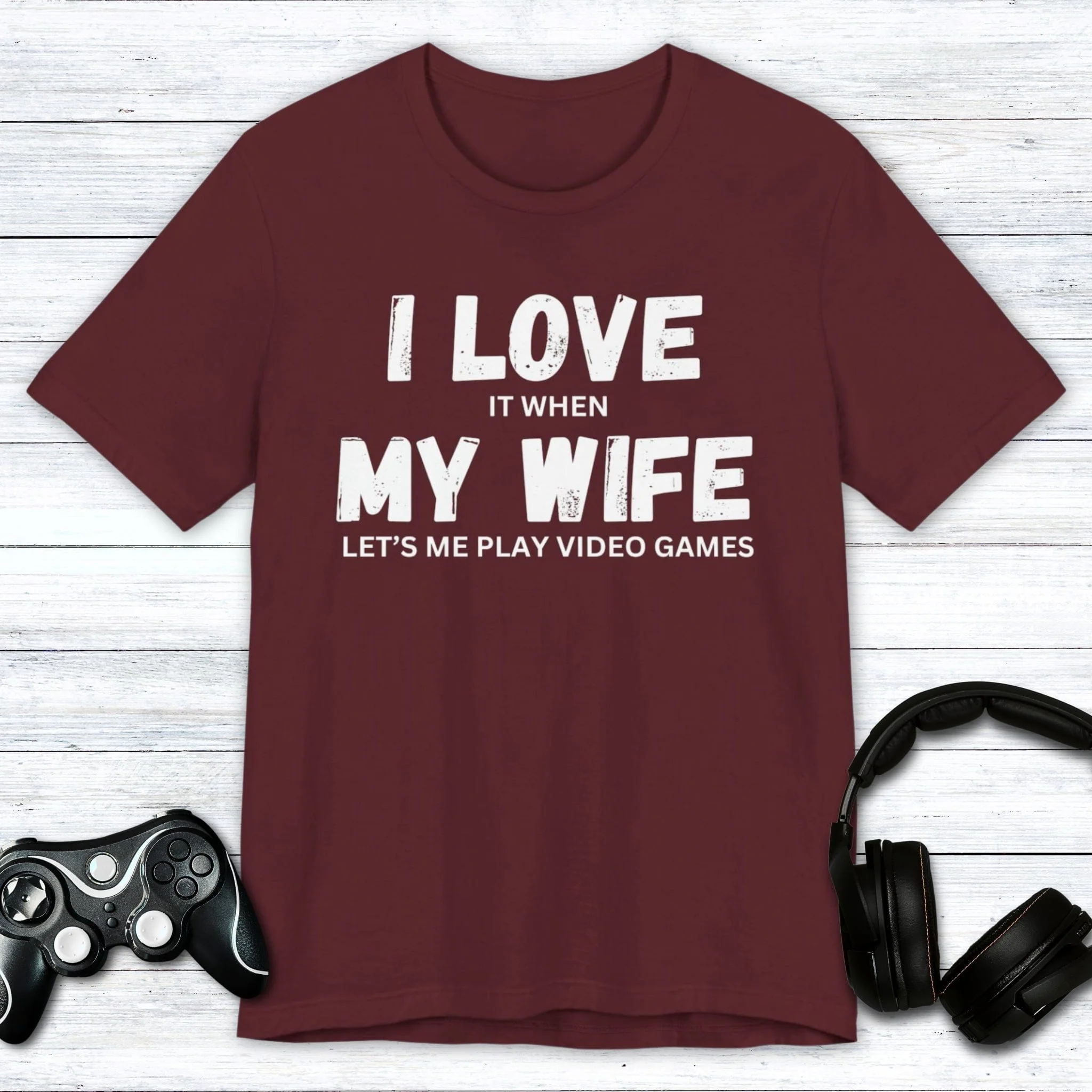 I Love My Wife (Gamer) T-shirt