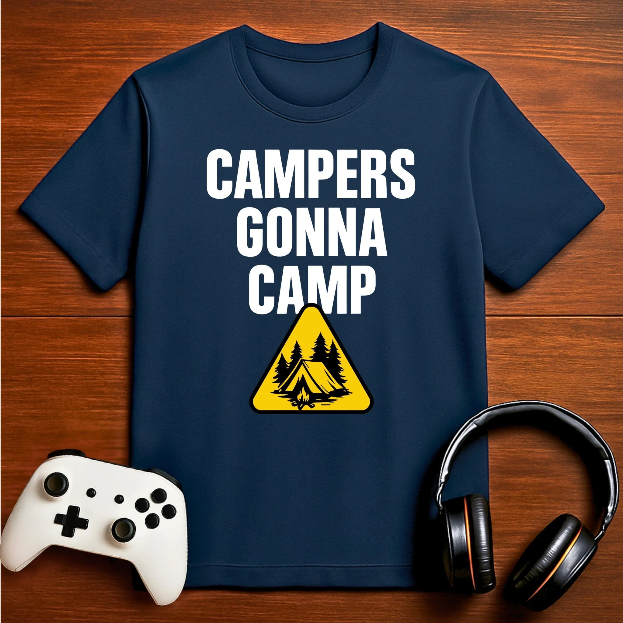 Campers Gonna Camp T-shirt