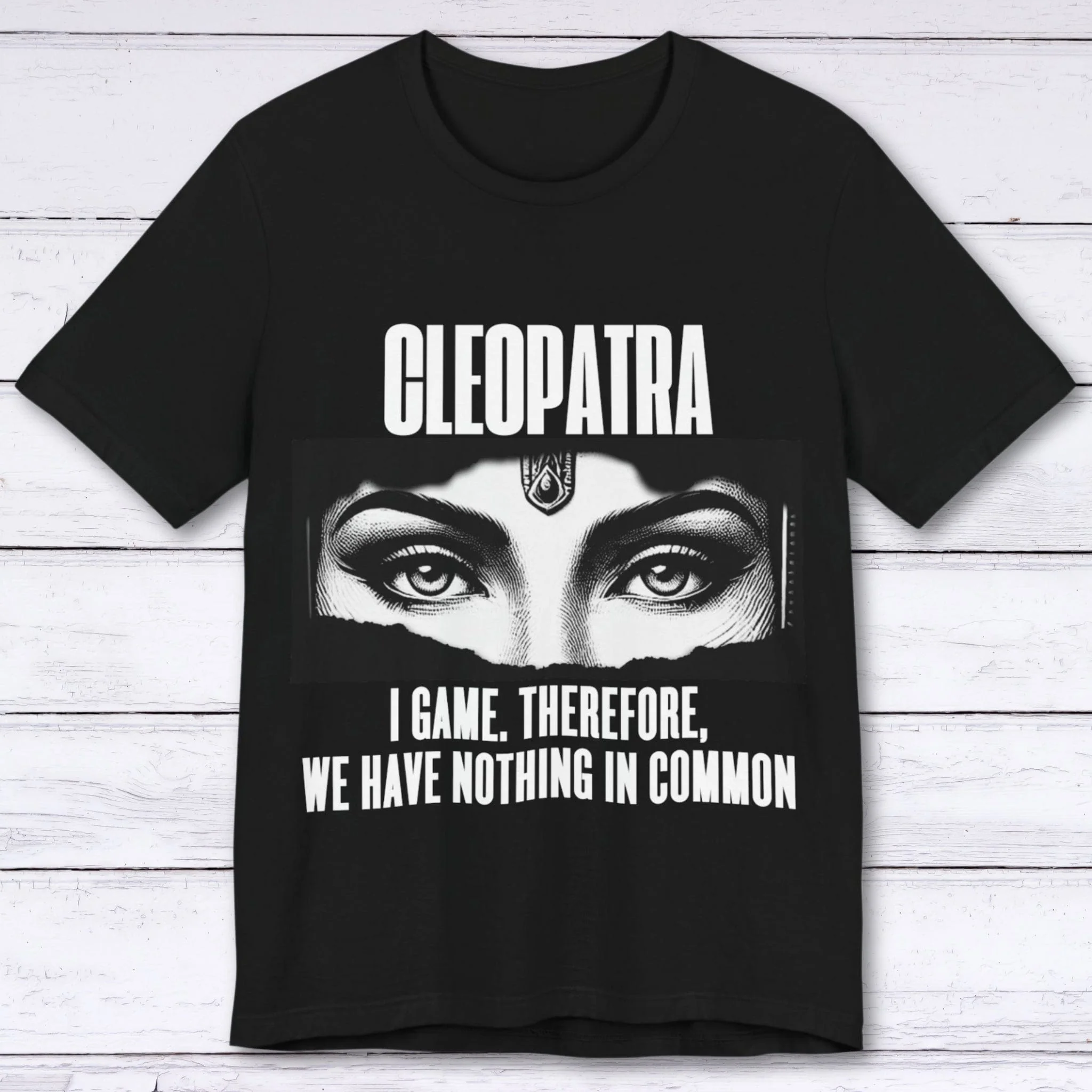 CLEOPATRA (Nothing in Common) T-shirt