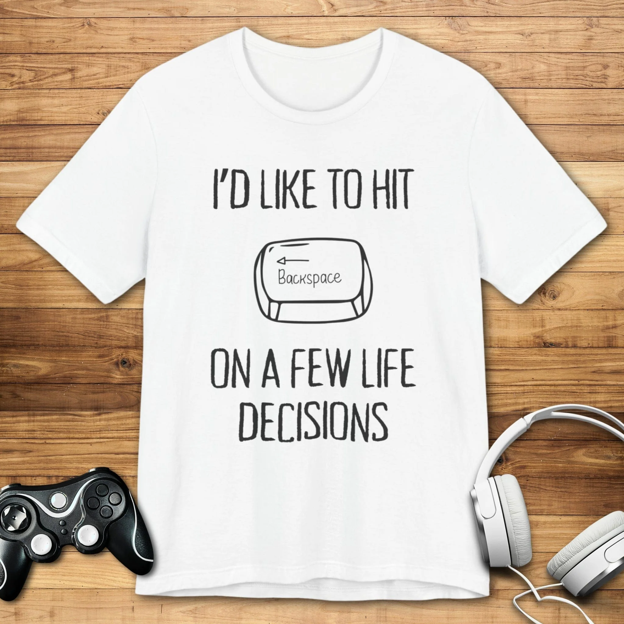 I'd Like to Hit Backspace T-shirt