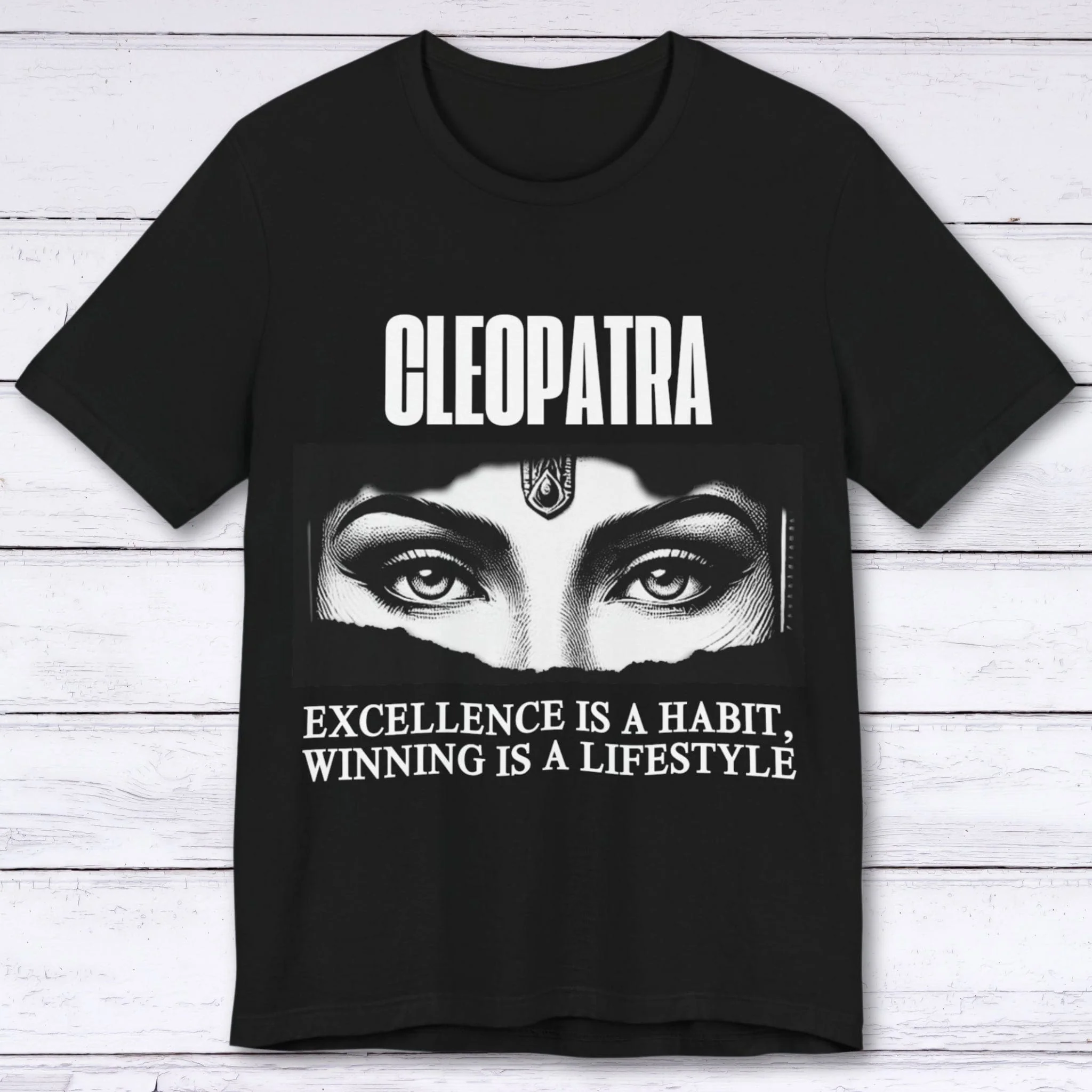 CLEOPATRA (Winning is a Lifestyle) T-shirt