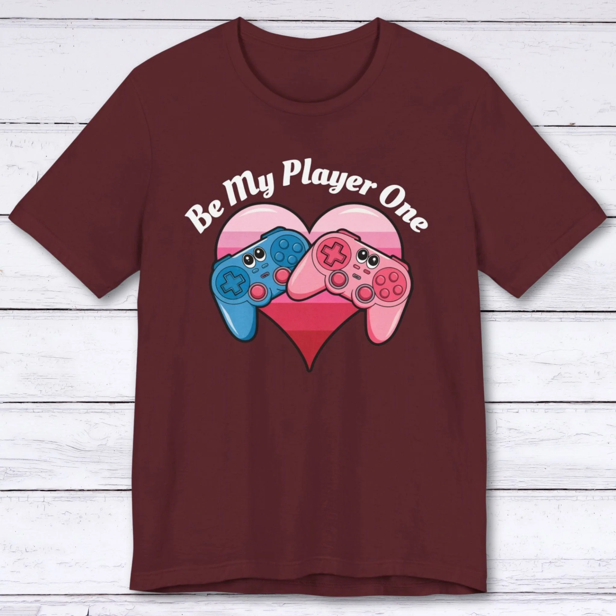 Be My Player One T-shirt