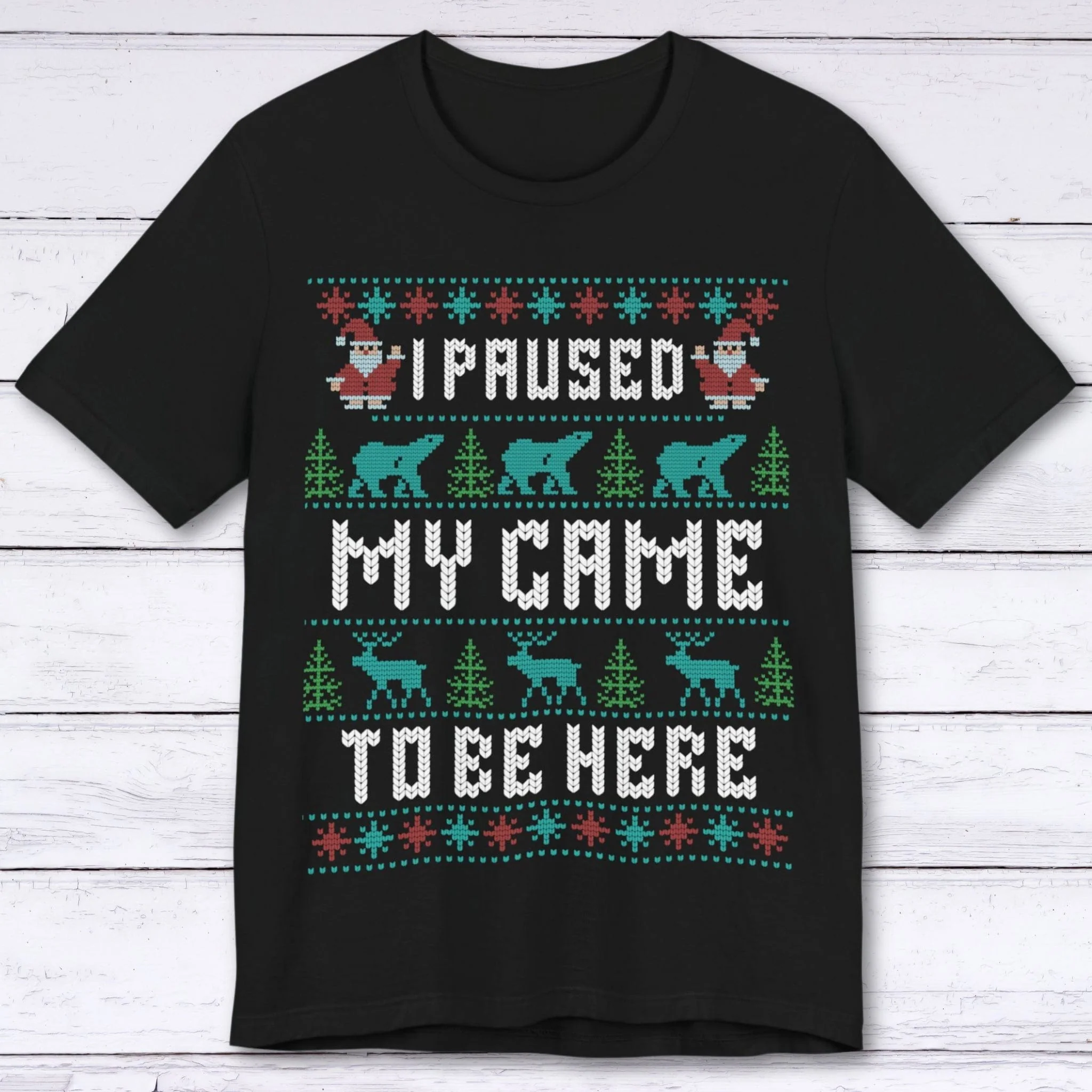 I Paused My Game (For The Holidays) T-shirt