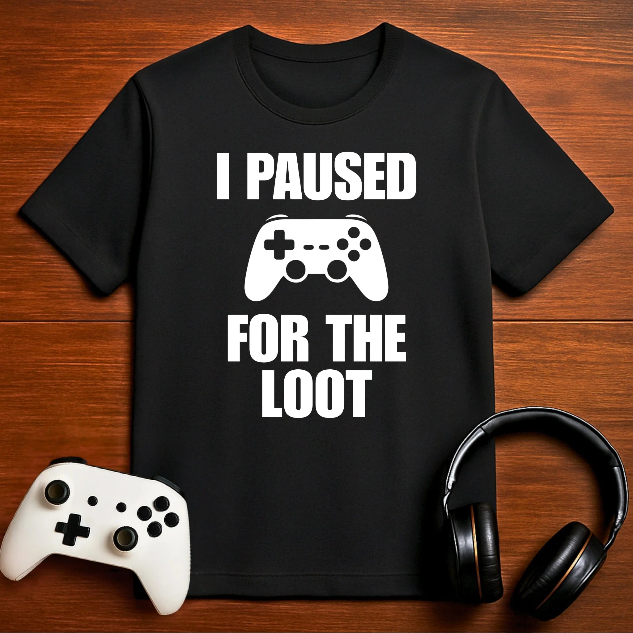 I Paused For The Loot T-shirt