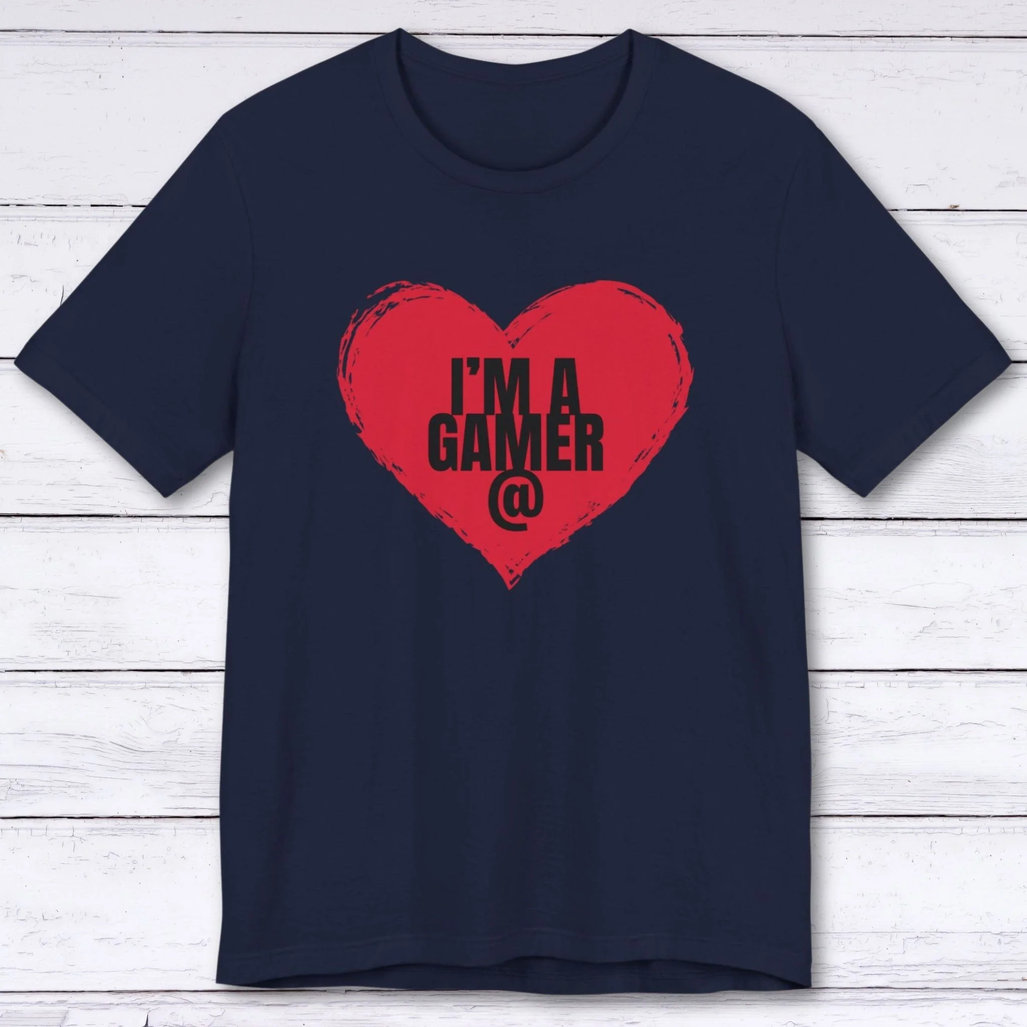 I'm a Gamer at Heart T-shirt