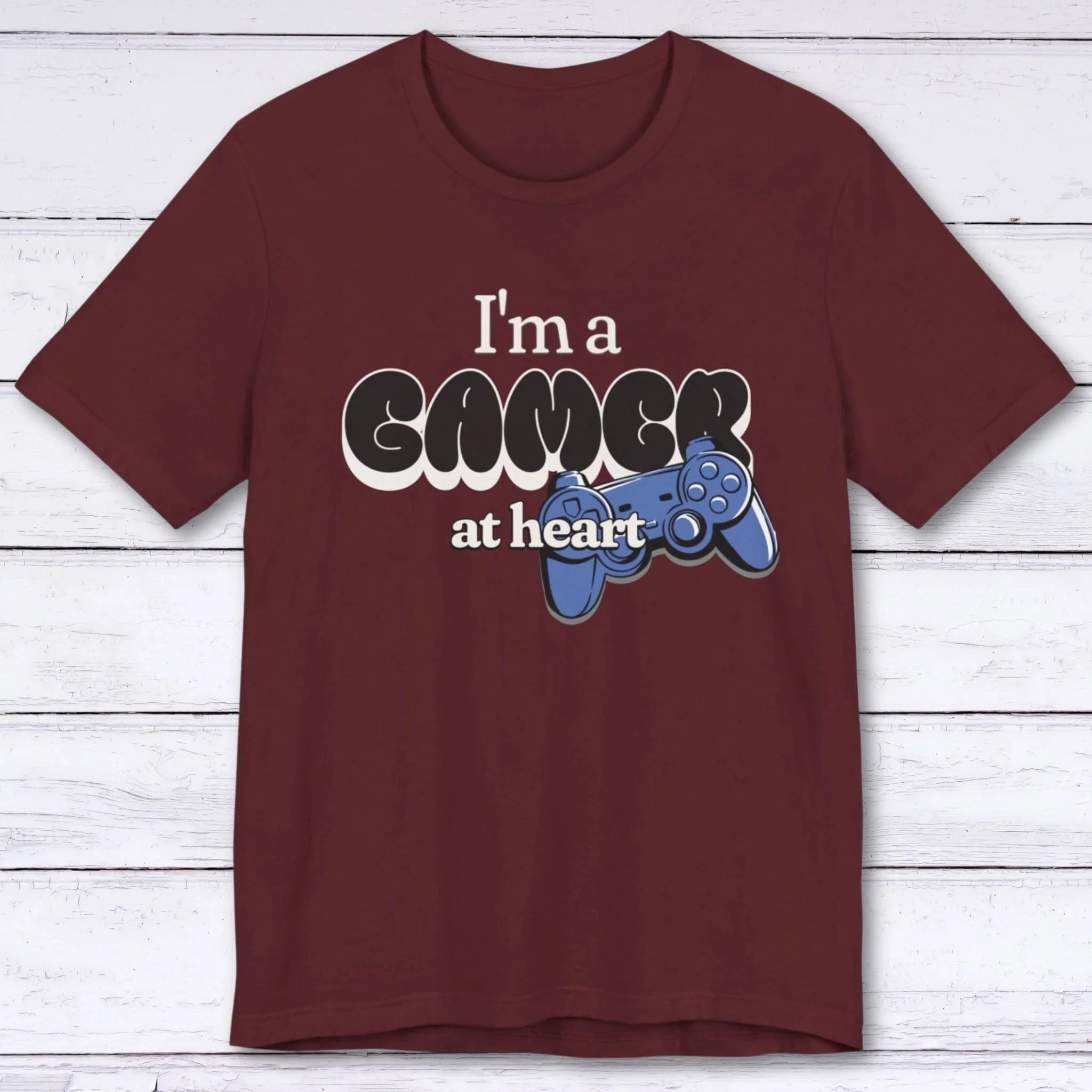 I'm a Gamer at Heart (Streetwear) T-shirt