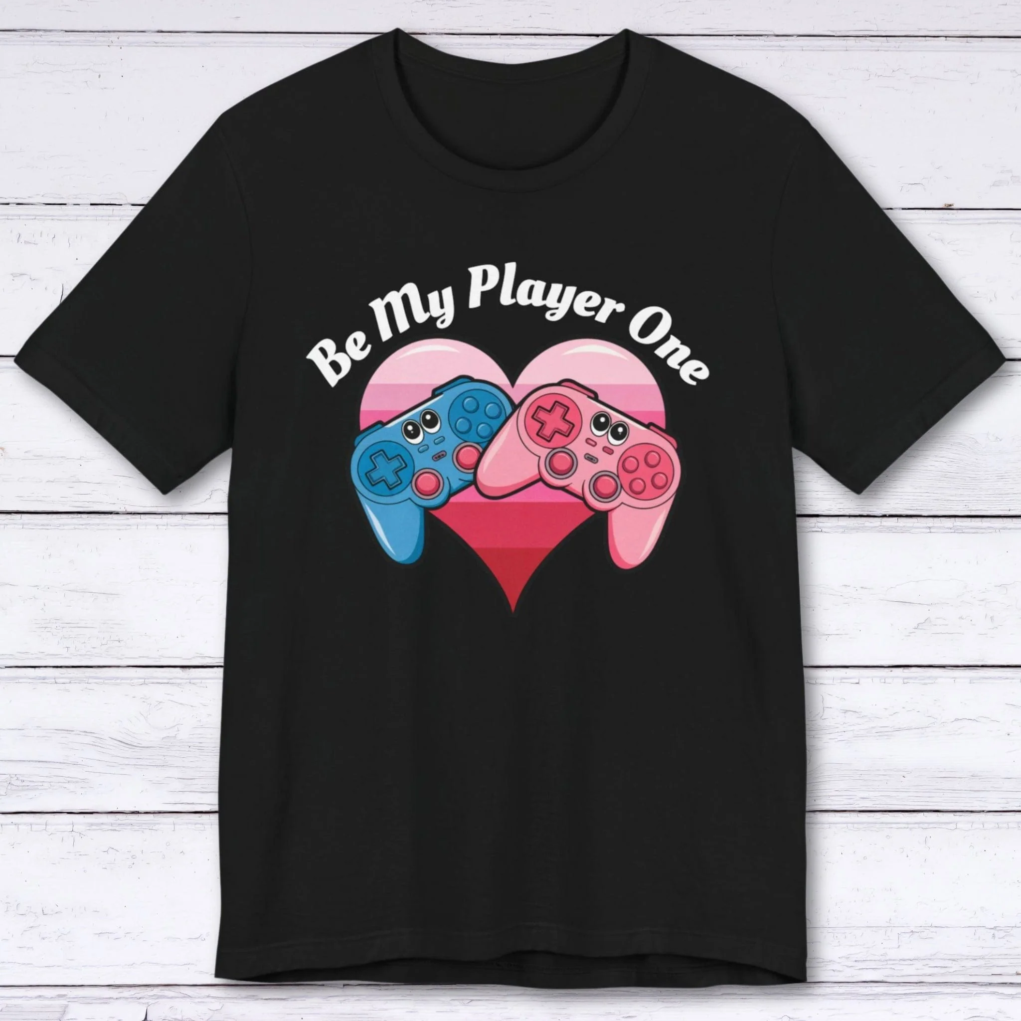 Be My Player One T-shirt