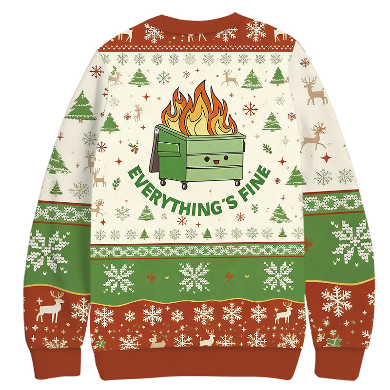 Everything is Fine Christmas Ugly Sweatshirt