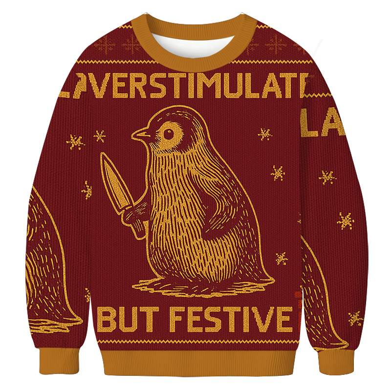 Penguin Overstimulated but Festive Christmas Ugly Sweatshirt