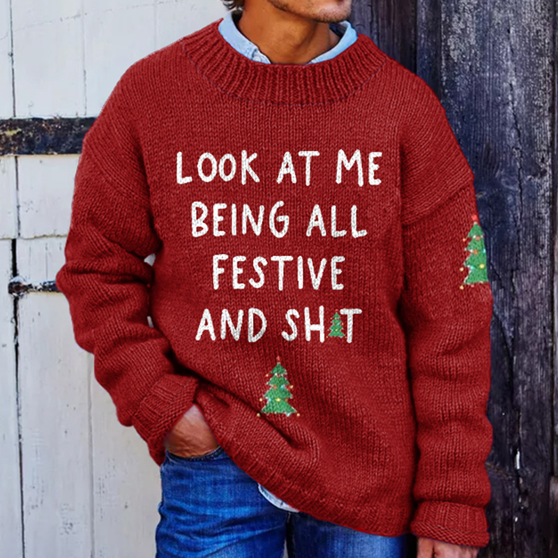 Vintage Christmas Look At Me Being All Festive And Sh*t Printed Knitted Warm Crew Neck Sweater