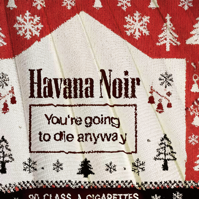 You're Going To Die Anyway Christmas Ugly Sweatshirt