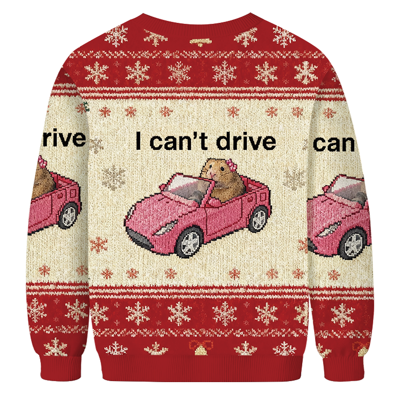I Can't Drive Funny Hamster Meme Christmas Ugly Sweatshirt