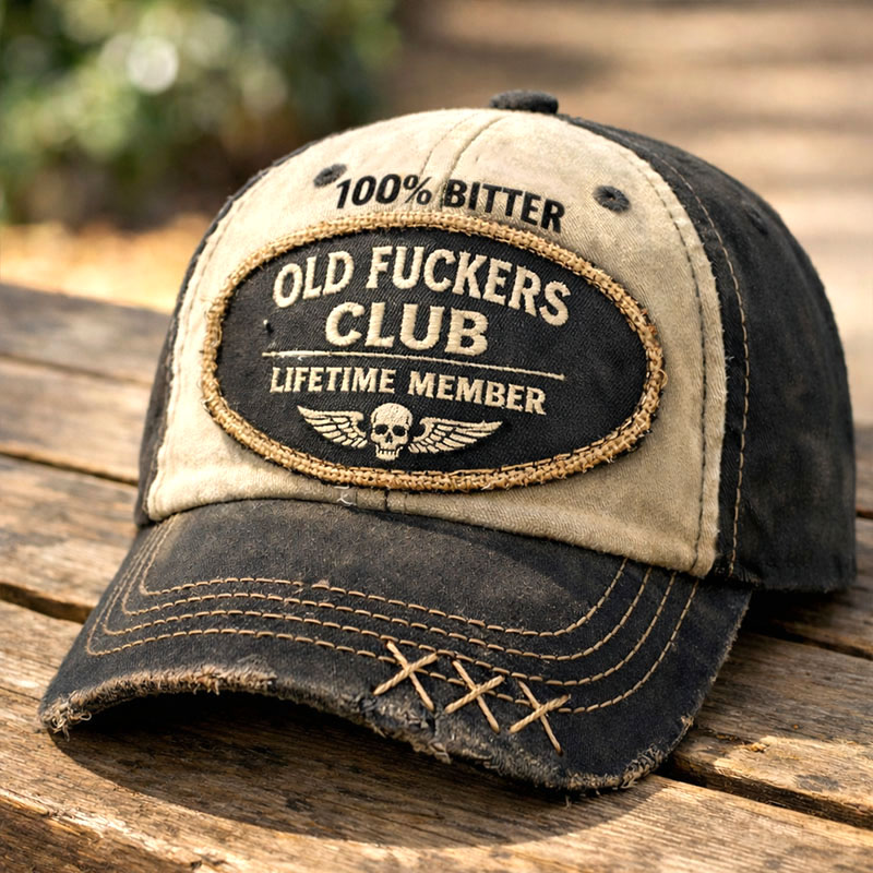 100% Bitter Old Fuckers Club Lifetime Member Vintage Printed Hat