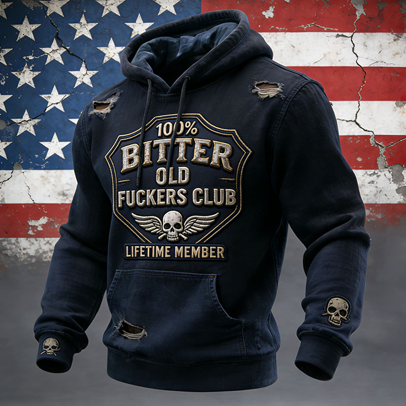 100% Bitter Old Fuckers Club Lifetime Member Vintage Print Casual Hoodie