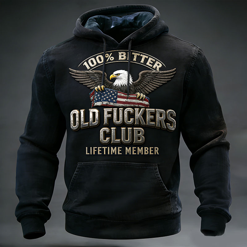 100% Bitter Old Fuckers Club Lifetime Member Vintage Print Casual Hoodie