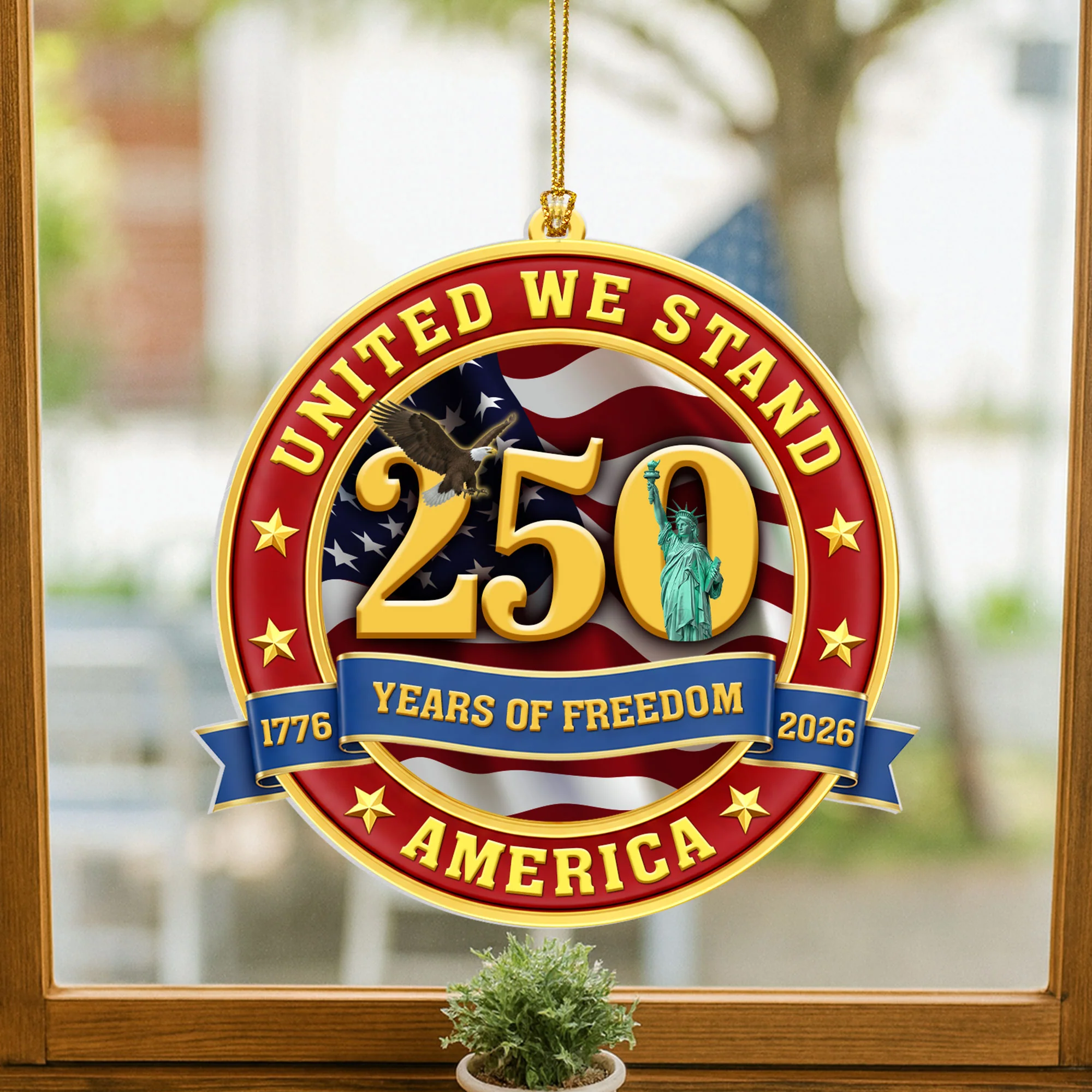 250 Years Of Freedom Ornament | United We Stand America Patriotic Decor