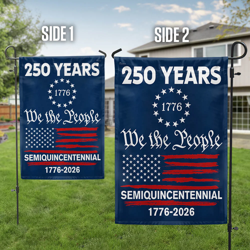 250 Years Anniversary Semiquincentennial United States We The People Flag