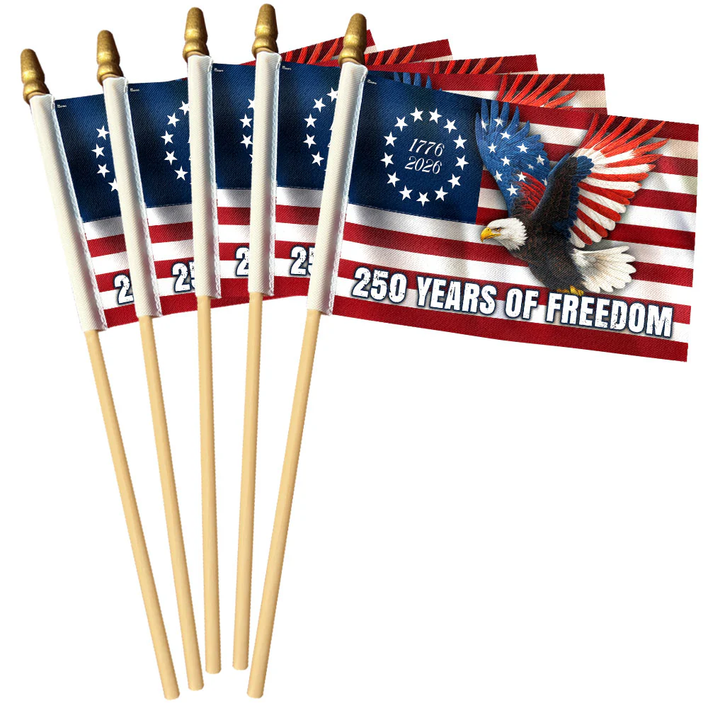 250 Years of Freedom Flag, 1776–2026 Eagle Betsy Ross Handheld Flag