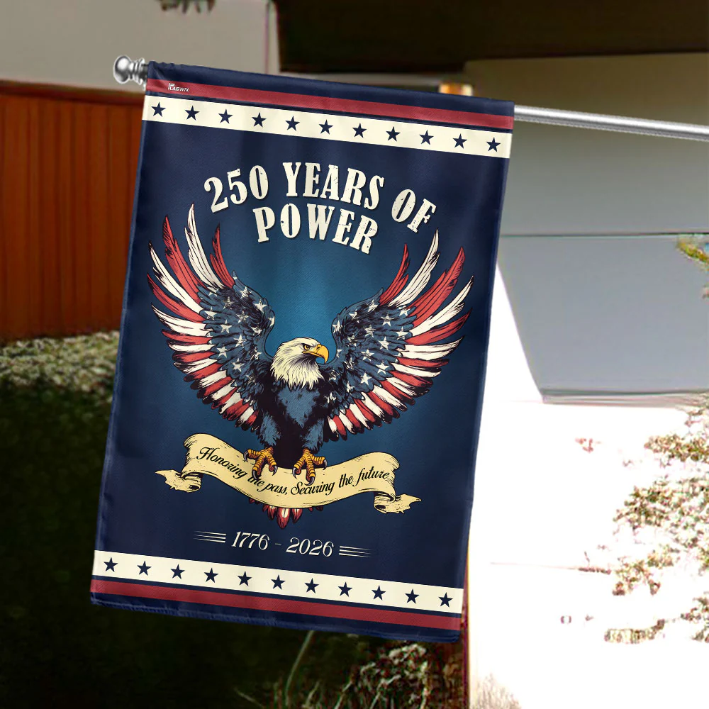 250 Years of Power 1776–2026 USA Anniversary Flag for Patriotic Decor