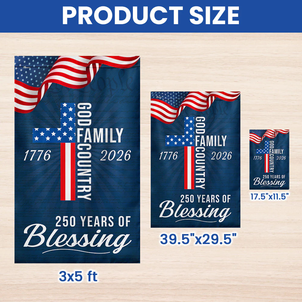 American Patriotic Flag, 250 Years of Blessing God 1776 2026 Flag