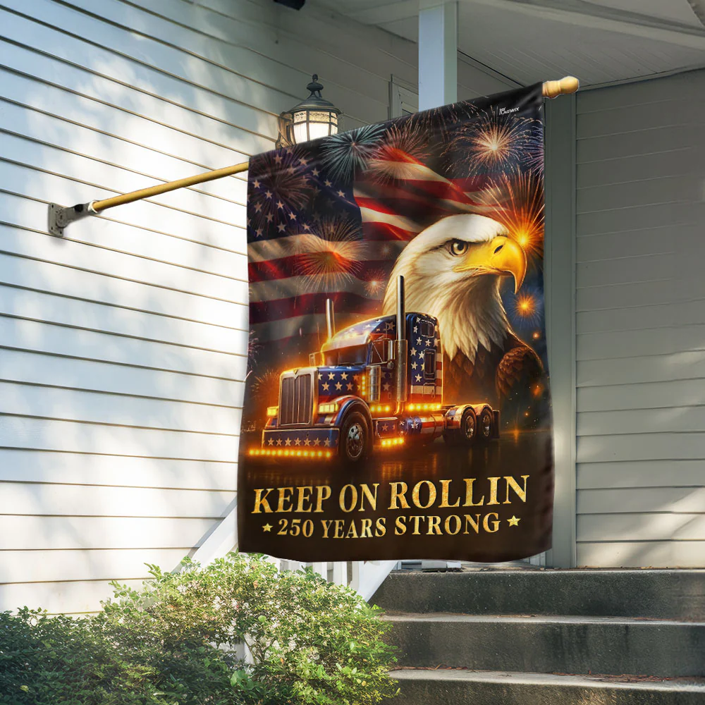 American Flag for Truckers – Keep On Rollin 250 Years Strong Decor