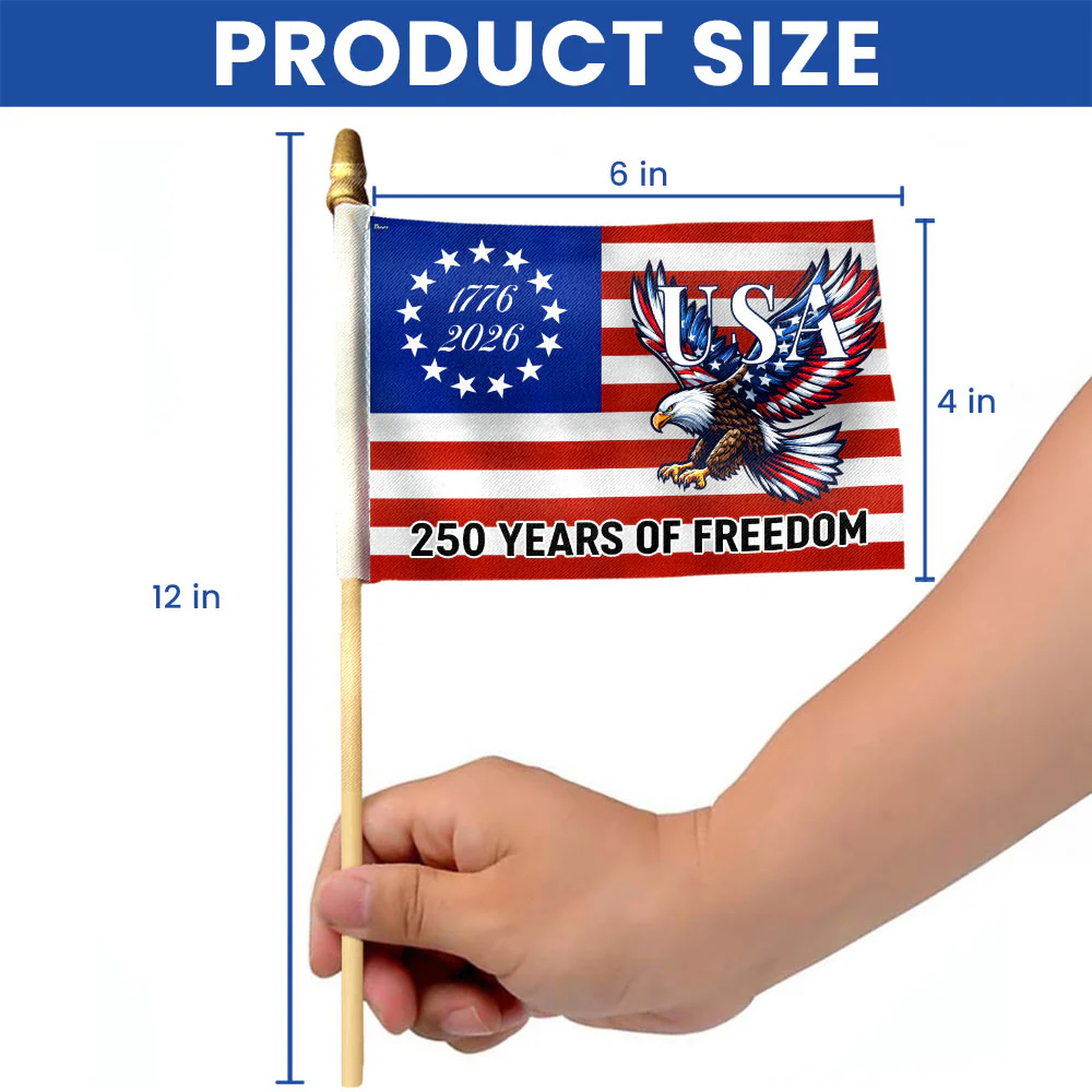 250 Years Of Freedom Flag, Bald Eagle Patriotic 1776–2026 Handheld Flag