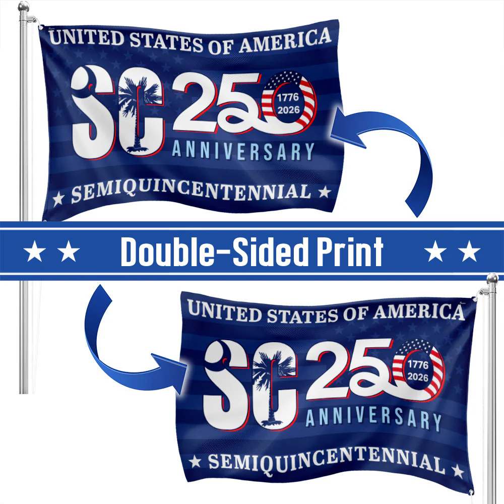 SC 250th Anniversary Flag | USA Semiquincentennial Patriotic Grommet Flag