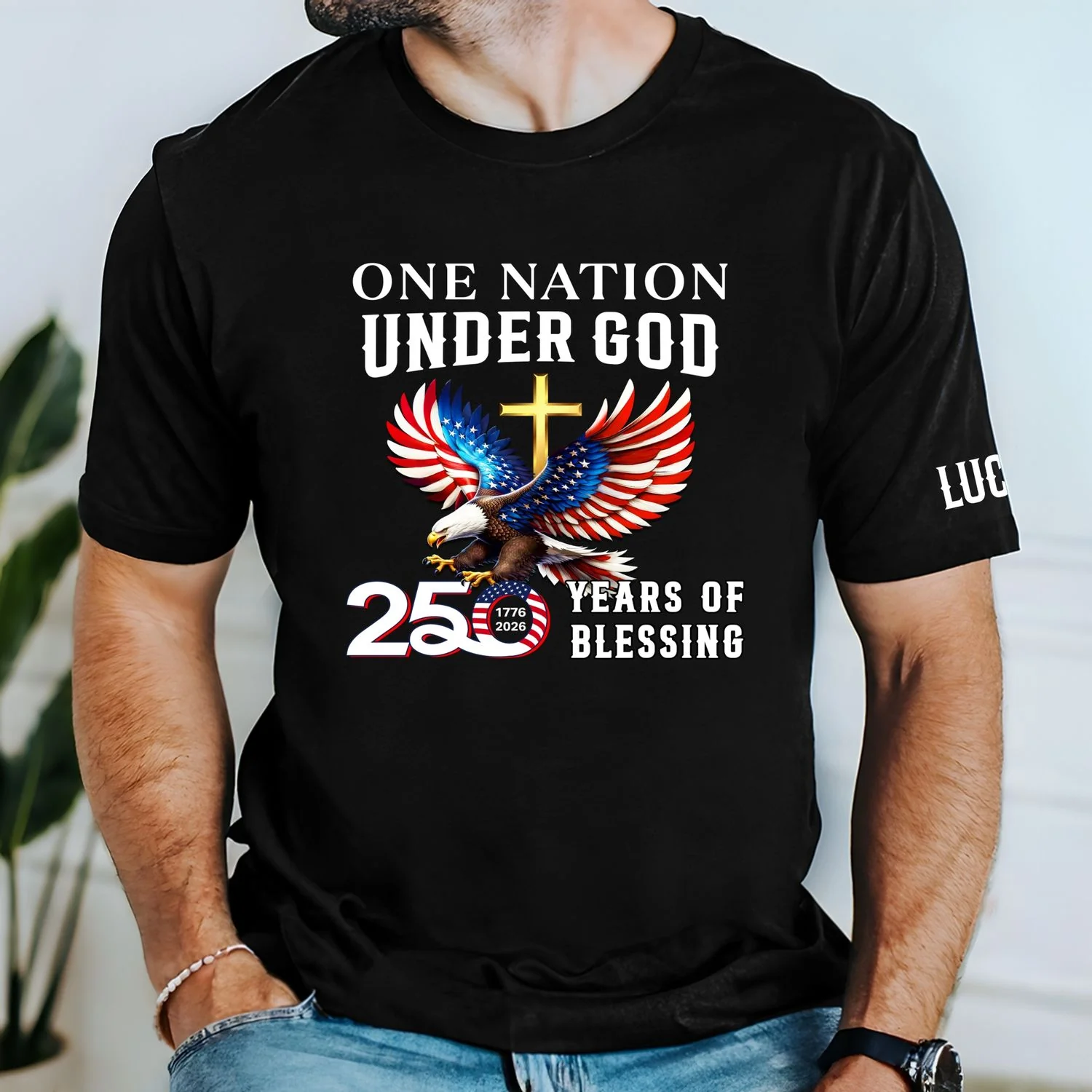 250 Years of Blessing Personalized T-shirt | One Nation Under God Shirt