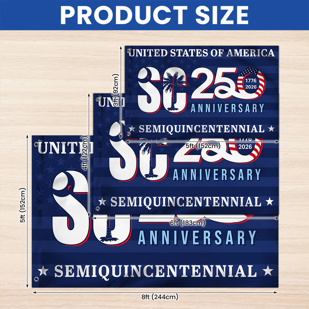 SC 250th Anniversary Flag | USA Semiquincentennial Patriotic Grommet Flag