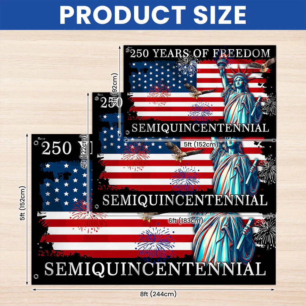 250 Years of Freedom Grommet Flag - Patriotic Semiquincentennial American Flag