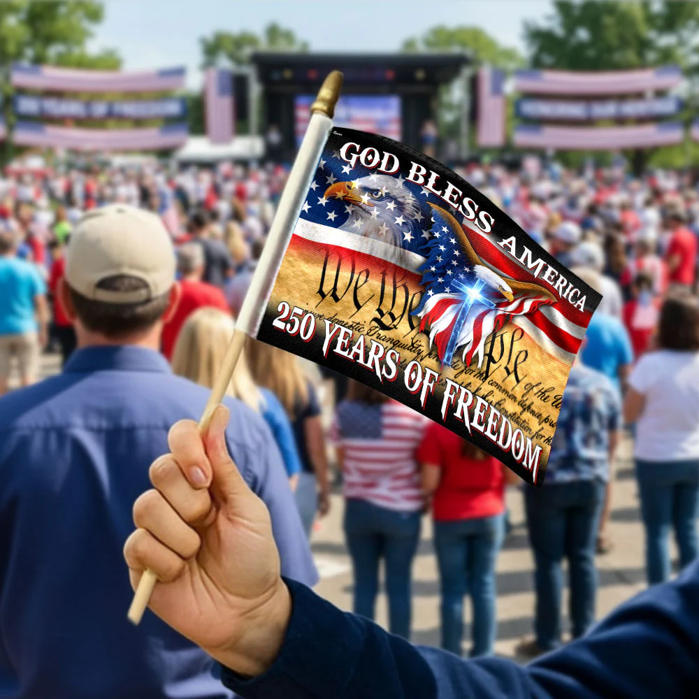 Patriotic 250 Years of Freedom Flag, God Bless America Handheld Flag
