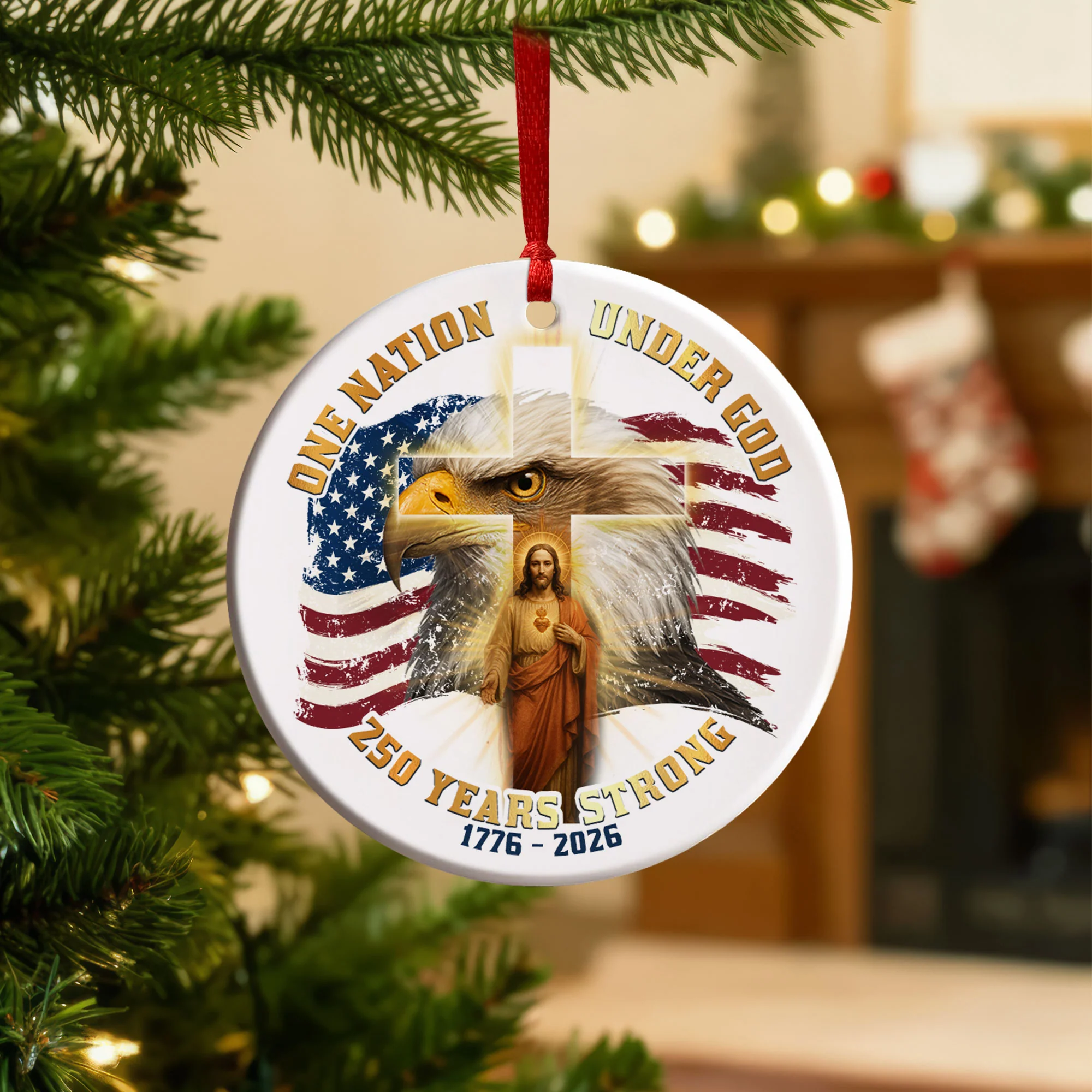 One Nation Under God Ornament Eagle Jesus Cross 250 Years Strong