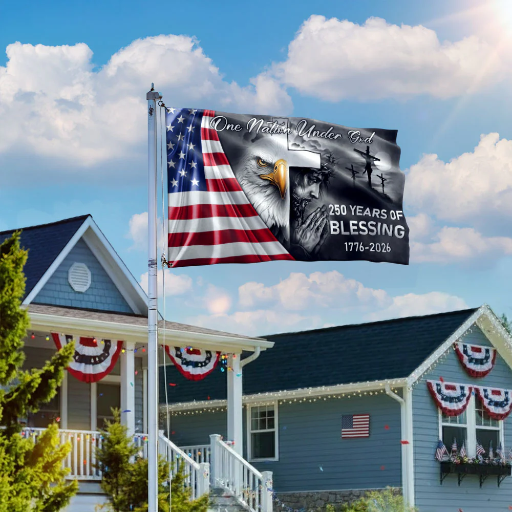 250 Years Of Blessing America Flag, One Nation Under God Grommet Flag