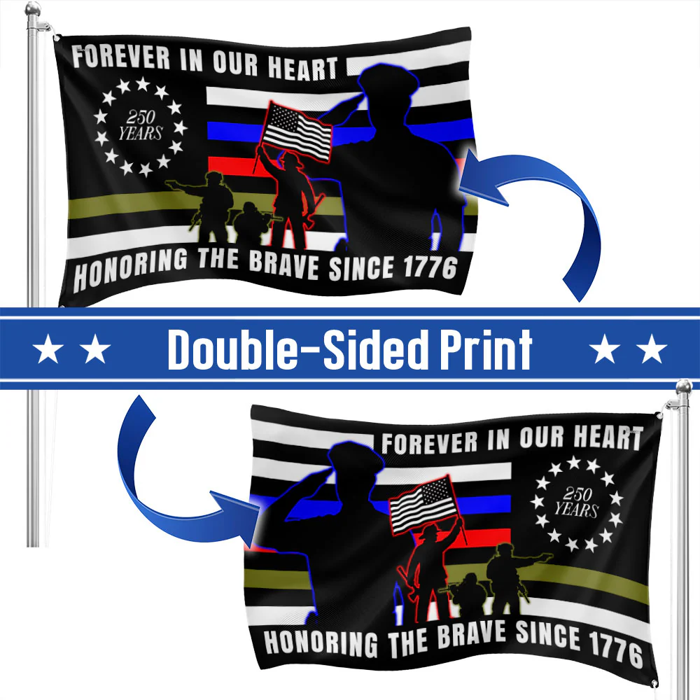 Forever in Our Heart 250 Years Flag | Military Grommet Flag for Veterans Day