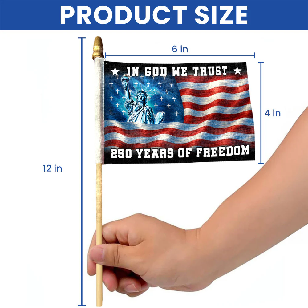 American 250 Years of Freedom Flag, God Bless Patriotic Handheld Flag