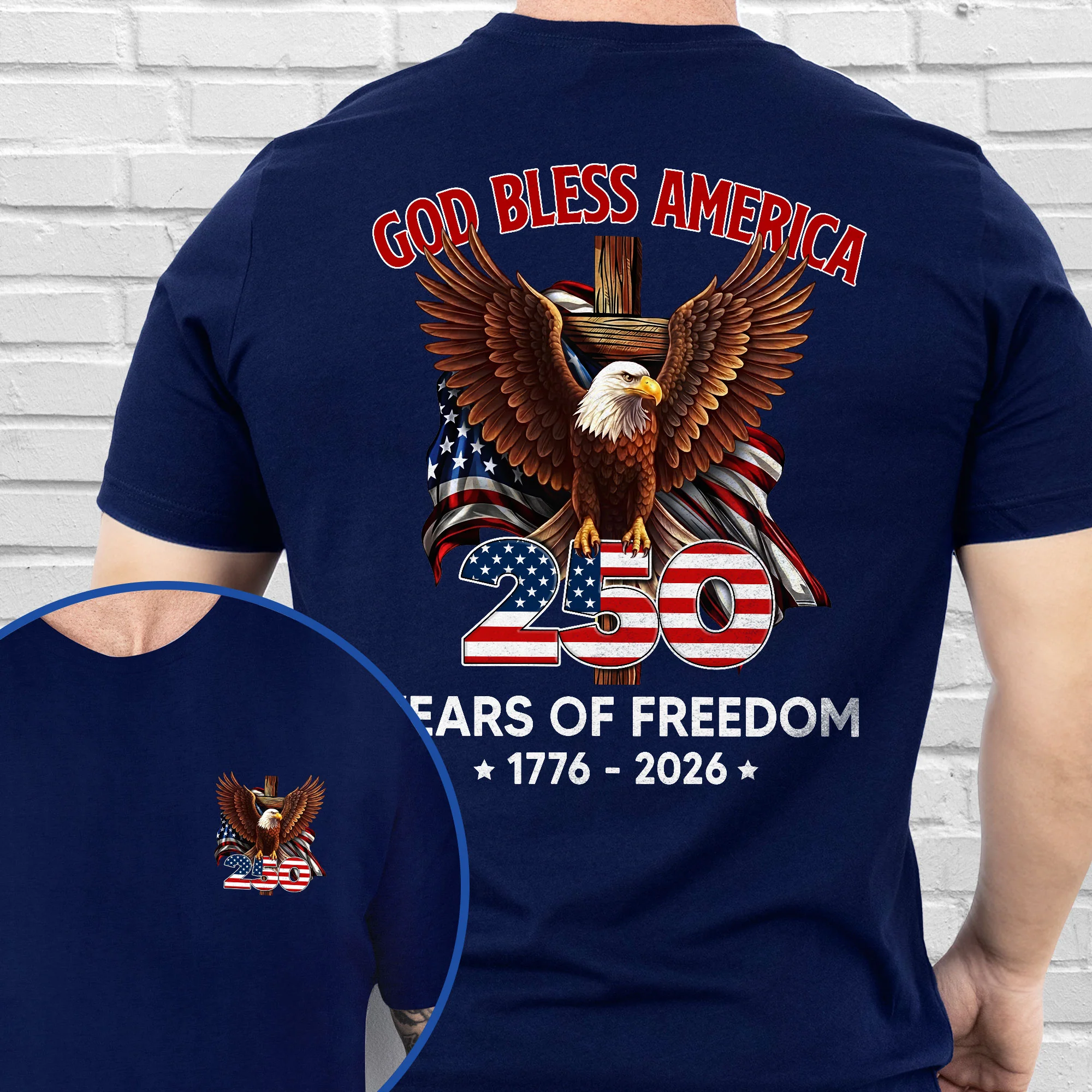 250 Years of Freedom T-shirt | Patriotic God Bless America Eagle Shirt