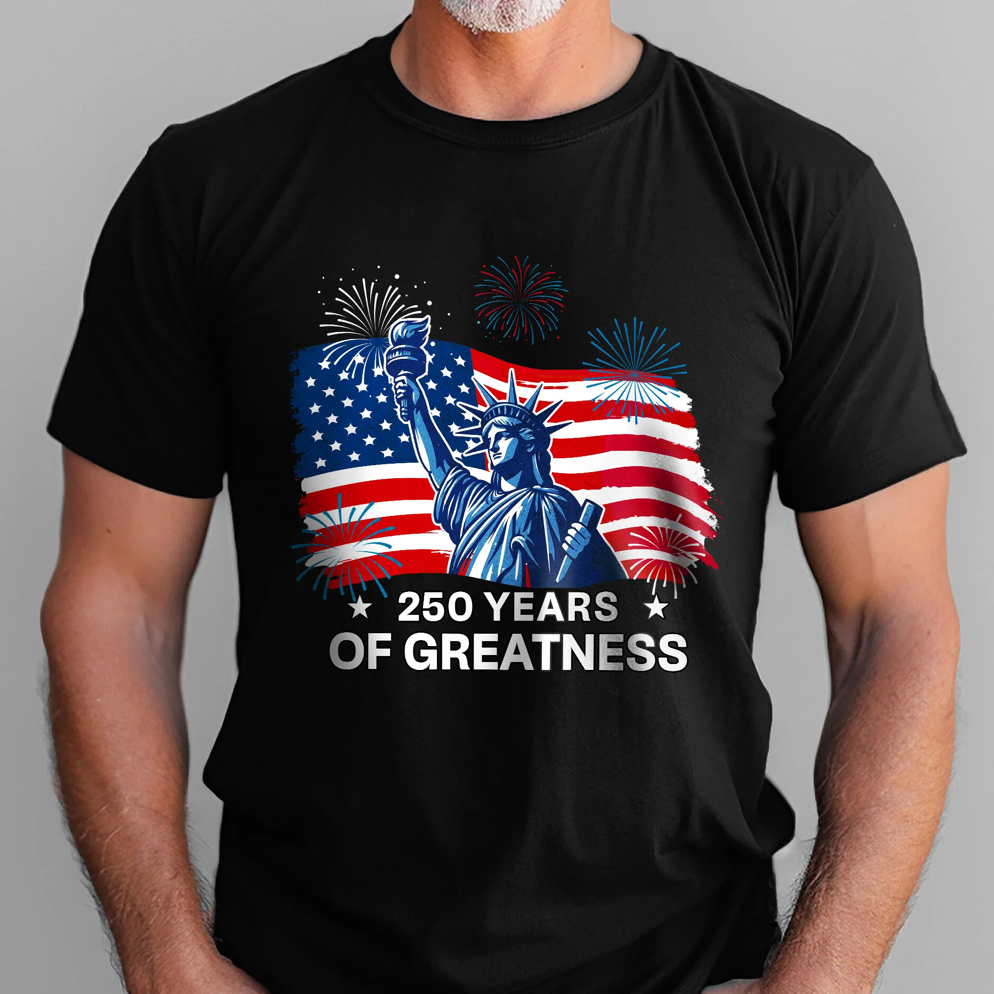 250 Years of Greatness T-Shirt | Patriotic Shirt for 250th Celebration