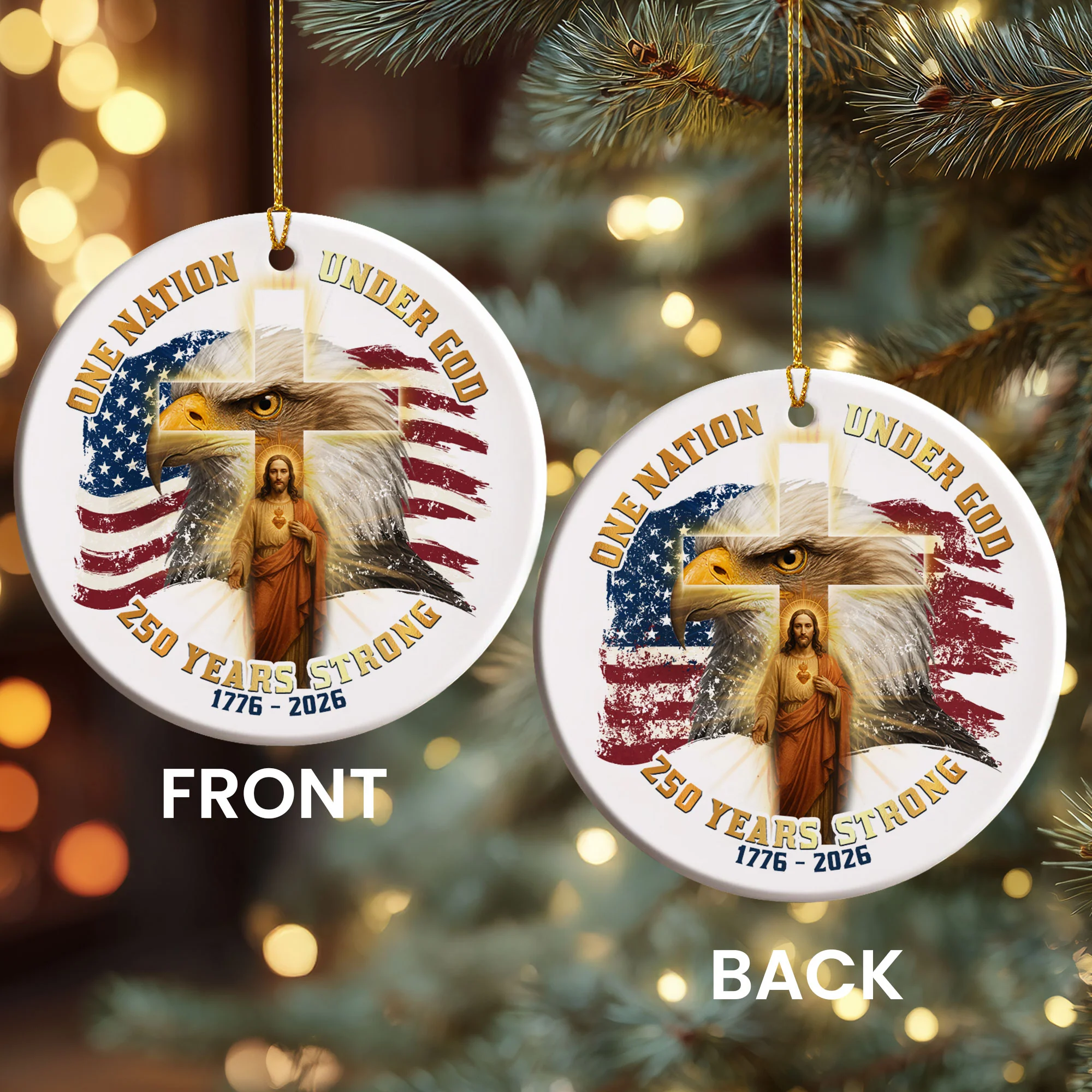 One Nation Under God Ornament Eagle Jesus Cross 250 Years Strong