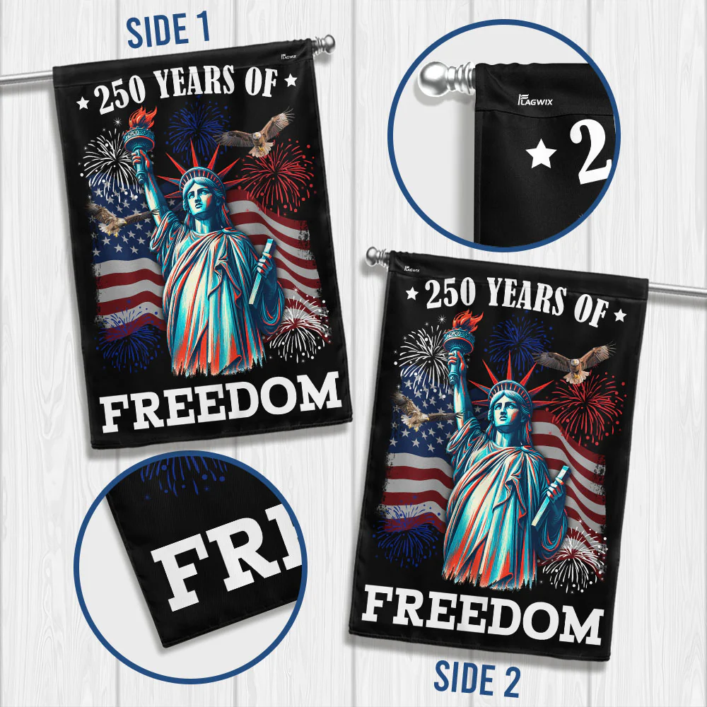 250 Years of Freedom American Flag - Patriotic Independence Day Banner