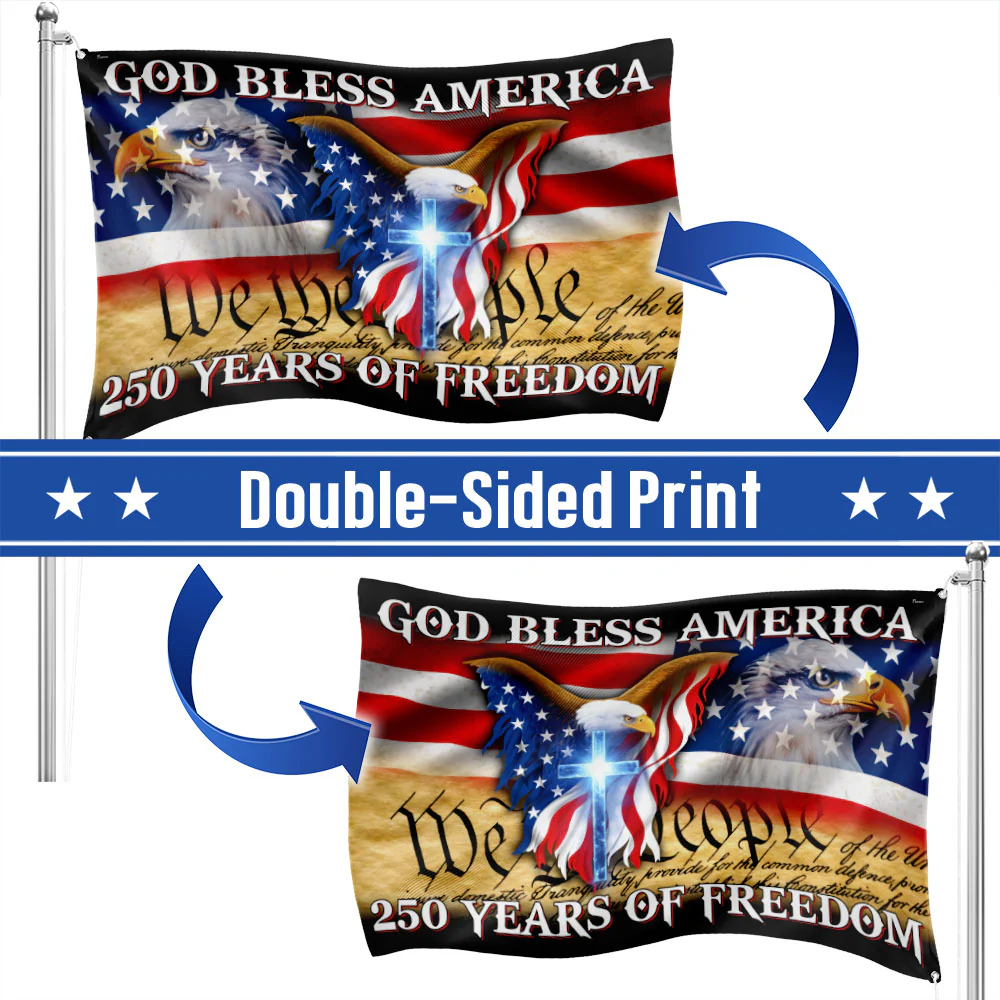 250 Years of Freedom Patriotic Flag | God Bless America Grommet Flag