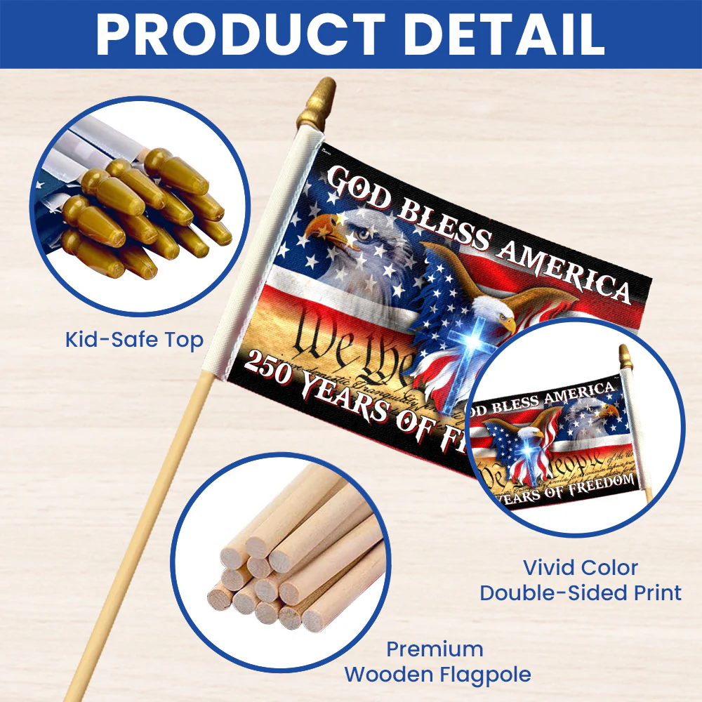 Patriotic 250 Years of Freedom Flag, God Bless America Handheld Flag