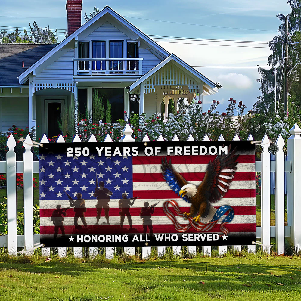250 Years of Freedom Banner, Honoring All Who Served Veterans Day Decor