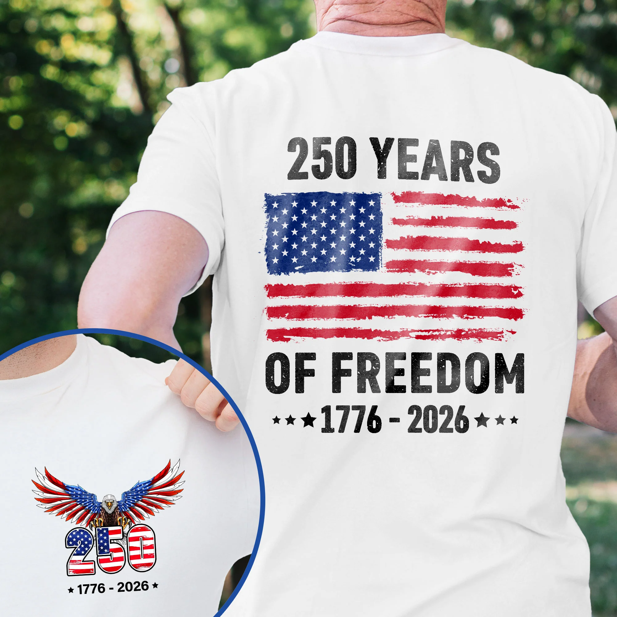 250 Years of Freedom T-Shirt | 1776–2026 American Flag Patriotic Tee