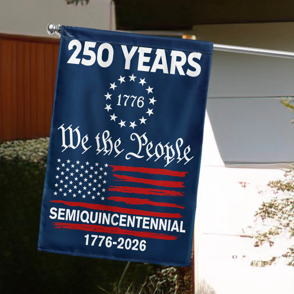 250 Years Anniversary Semiquincentennial United States We The People Flag