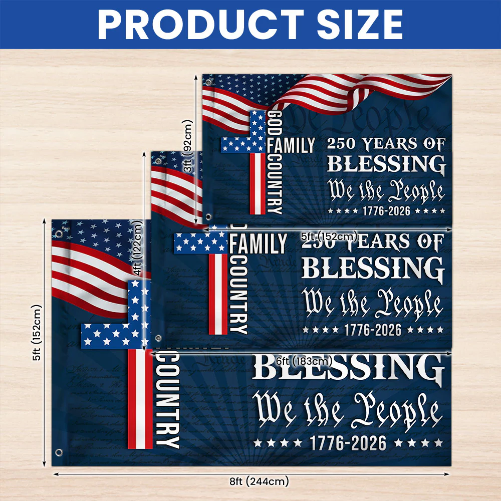 We The People American Flag, 250 Years Blessing 1776 2026 Grommet Flag
