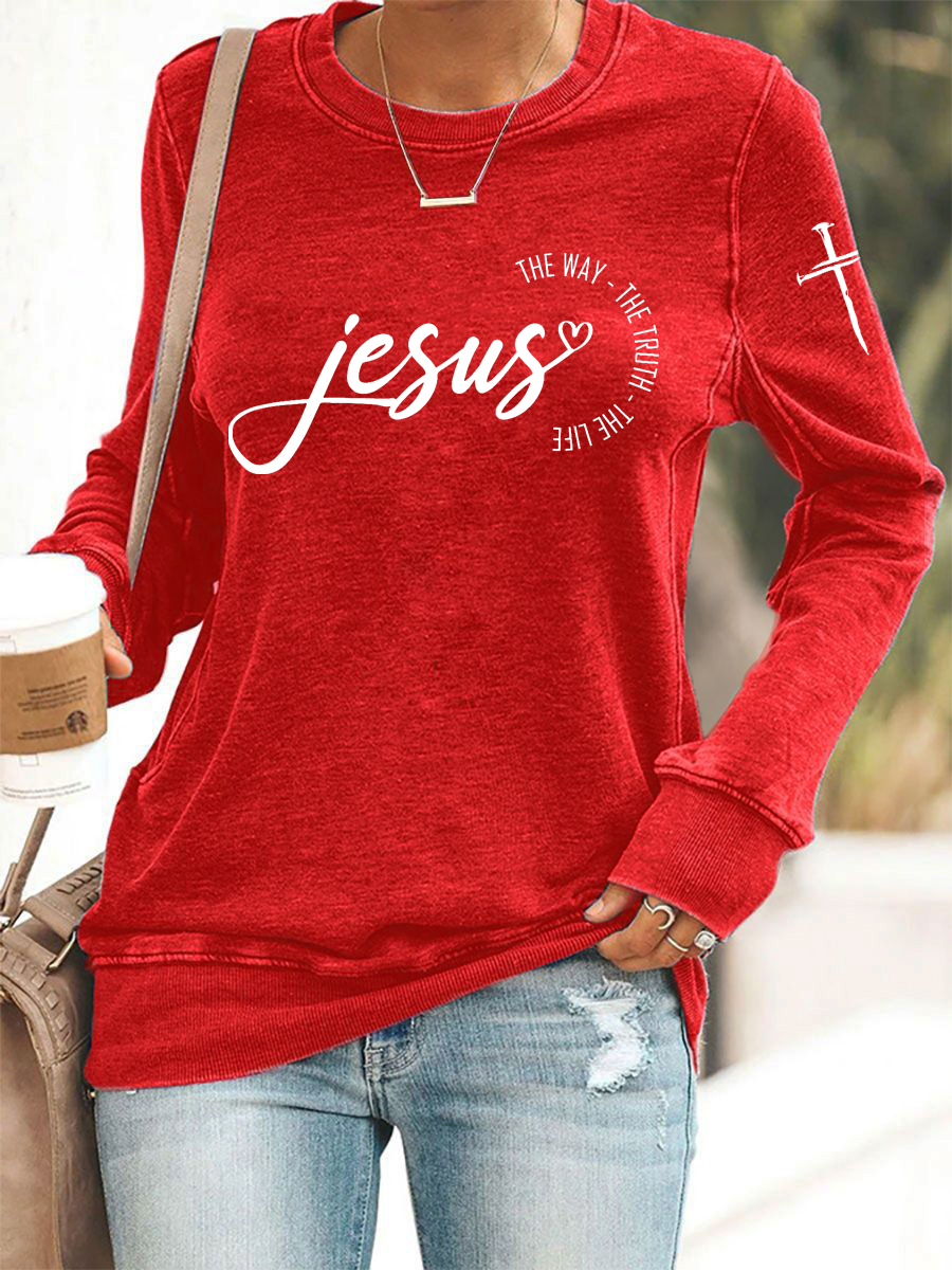 Women's Jesus The Way The Truth The Life Casual Sweatshirt