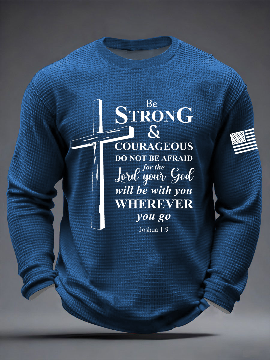 Men's Christian Cross Be strong and courageous sign Joshua 1:9  Waffle Long Sleeve T-Shirt