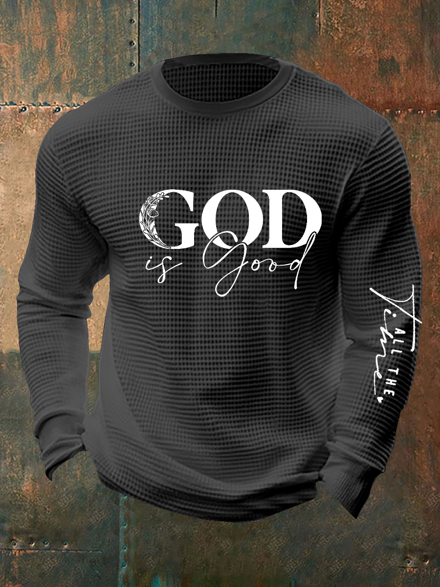 Men's God Is Good All The Time Waffle Long Sleeve T-Shirt
